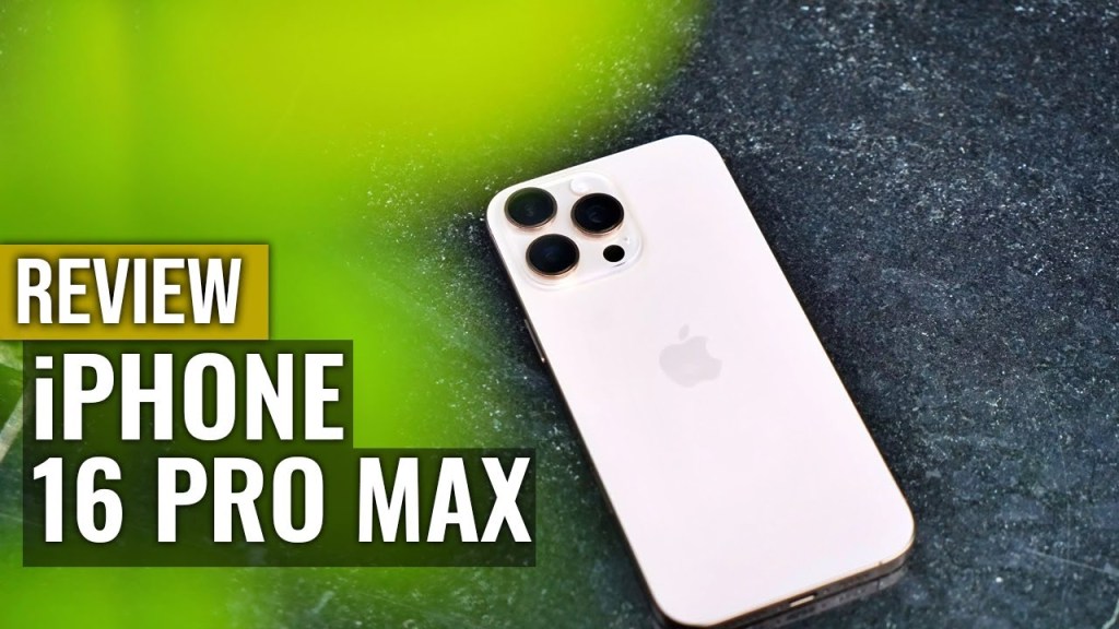 iPhone 16 Pro Max Review: Seamless and&nbsp;Powerful