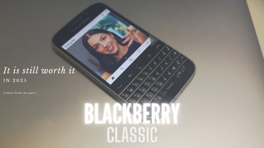 Why I’m Still Using a BlackBerry Classic in 2025: A Unique Blast from the&nbsp;Past!