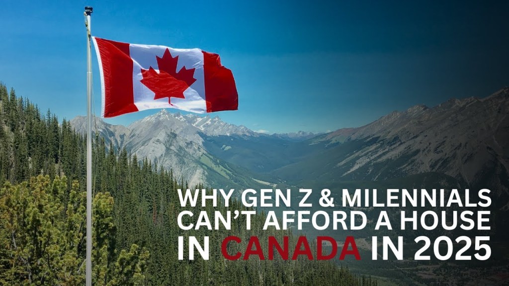 Why Gen Z + Millennials Can’t Afford a Home in Canada (2025 Housing Breakdown You Need to&nbsp;Hear)