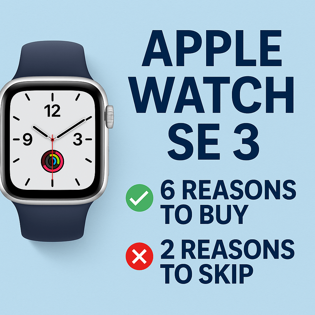 Apple Watch SE 3 Review (2025): 6 Reasons to Buy and 2 Reasons to&nbsp;Skip